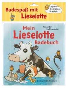 Mein Lieselotte-Badebuch Steffensmeier, Alexander 9783737352383