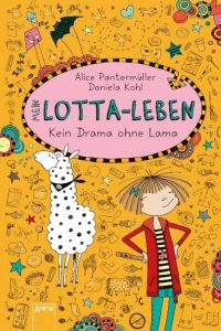 Mein Lotta-Leben - Kein Drama ohne Lama Pantermüller, Alice 9783401600390