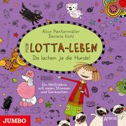 Mein Lotta-Leben 14 - Da lachen ja die Hunde Pantermüller, Alice/Kohl, Daniela 9783833739286