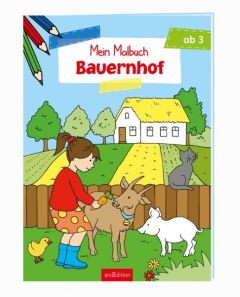 Mein Malbuch - Bauernhof Corina Beurenmeister 9783845817729