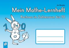 Mein Mathe-Lernheft - Rechnen im Zahlenraum bis 10 Boesten, Jan 9783834622570