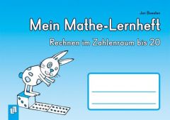 Mein Mathe-Lernheft - Rechnen im Zahlenraum bis 20 Boesten, Jan 9783834623003