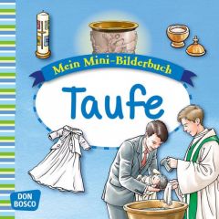 Mein Mini-Bilderbuch: Taufe Hebert, Esther/Rensmann, Gesa 9783769822687