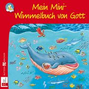 Mein Mini-Wimmelbuch von Gott Schirmer, Melissa 9783766627629