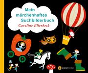 Mein märchenhaftes Suchbilderbuch Ellerbeck, Caroline 9783907114032
