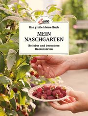 Mein Naschgarten Schubert, Veronika 9783710403385
