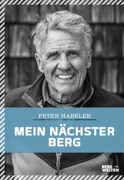 Mein nächster Berg Habeler, Peter/Czerny, Marlies 9783711200396