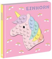 Mein Pop-it-Buch. Einhorn Sonneck, Markus 9783863188870