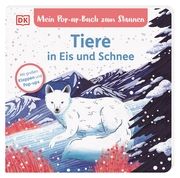 Mein Pop-up-Buch zum Staunen. Tiere in Eis und Schnee Grimm, Sandra 9783831049776
