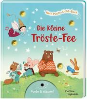 Mein Puste-Licht-Buch: Die kleine Tröste-Fee Tress, Sylvia 9783480236510