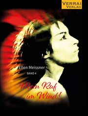 Mein Ruf im Wind! Meissner, Ellen 9783910919174