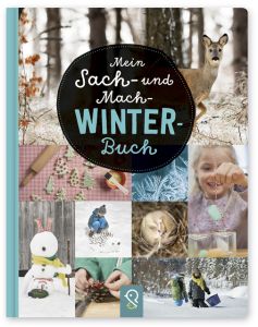 Mein Sach- und Mach-Winter-Buch Hannah Kastenhuber 9783946360193