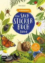 Mein Sach-Stickerbuch Natur - Krabbeltiere Nikki Dyson 9783960933625