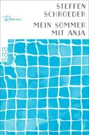 Mein Sommer mit Anja Schroeder, Steffen 9783499000454