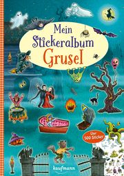 Mein Stickeralbum Grusel Kamlah, Klara 9783780665157