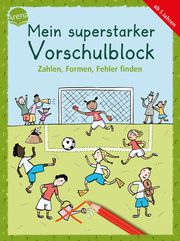 Mein superstarker Vorschulblock. Zahlen, Formen, Fehler finden Barnhusen, Friederike 9783401720647