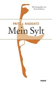 Mein Sylt Raddatz, Fritz J 9783936384260