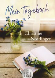 Mein Tagebuch Nöstlinger, Christine 9783423254410