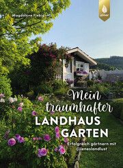 Mein traumhafter Landhausgarten Fiebig, Magdalene 9783818623760