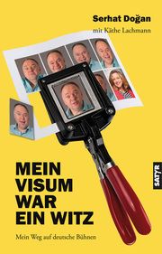 Mein Visum war ein Witz Dogan, Serhat/Lachmann, Käthe 9783947106943