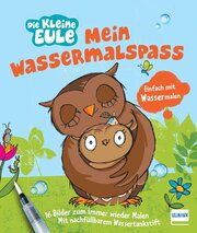 Mein Wassermalspaß - Die kleine Eule Weber, Susanne 9783741527579