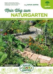 Mein Weg zum Naturgarten Natur im Garten 9783840481260