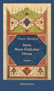 Mein West-Östlicher Divan Boubia, Fawzi 9783962581145