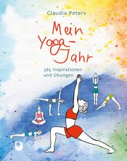 Mein Yoga-Jahr Peters, Claudia 9783987001024