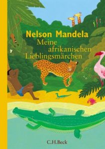 Meine afrikanischen Lieblingsmärchen Matthias Wolf 9783406694288