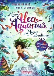 Meine Alea Aquarius Meeres-Abenteuer Stewner, Tanya/Hennig, Simone 9783751204996