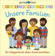 Meine bunte Welt - Unsere Familien  9783737362146