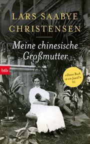 Meine chinesische Großmutter Christensen, Lars Saabye 9783442762750