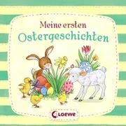 Meine ersten Ostergeschichten Loewe Meine allerersten Bücher/Loewe Ostern 9783743203167