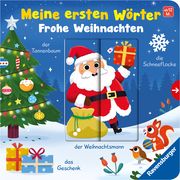 Meine ersten Wörter: Frohe Weihnachten - Sprechen lernen mit großen Schiebern für Kinder ab 12 Monaten Rulff, Mila 9783473418664