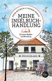 Meine Inselbuchhandlung Dittrich, Petra/Moritz, Rainer 9783959102476