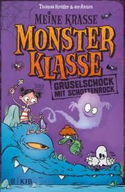 Meine krasse Monsterklasse 2 - Gruselschock mit Schottenrock Krüger, Thomas 9783737342100