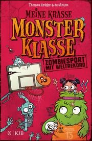 Meine krasse Monsterklasse 3 - Zombiesport mit Weltrekord Krüger, Thomas 9783737342117