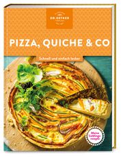 Meine Lieblingsrezepte: Pizza, Quiche & Co. Dr Oetker Verlag 9783767018662
