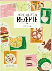 Meine liebsten Rezepte - Weltreise Tessa Kock 4041433881206