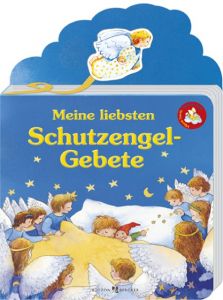 Meine liebsten Schutzengel-Gebete Barbara Cratzius 9783766619761