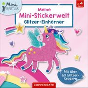 Meine Mini-Stickerwelt - Glitzer-Einhörner Ruby Warnecke 4050003951249