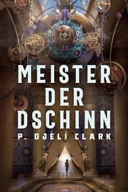 Meister der Dschinn P Djèlí, Clark 9783986663346