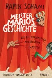 Meister Marios Geschichte Schami, Rafik/Eisen, Anja-Maria 9783446243095