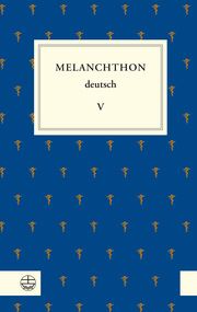 Melanchthon deutsch V Melanchthon, Philipp 9783374031115