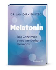 Melatonin Fauteck, Dr Jan-Dirk 9783710608599