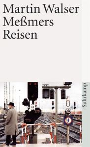 Meßmers Reisen Walser, Martin 9783518457009