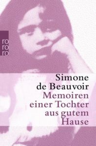 Memoiren einer Tochter aus gutem Hause Beauvoir, Simone de 9783499110665