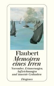 Memoiren eines Irren Flaubert, Gustave 9783257235111