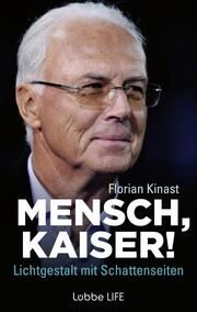 Mensch, Kaiser! Kinast, Florian 9783431070576