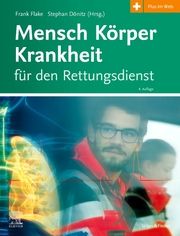 Mensch Körper Krankheit für den Rettungsdienst Frank Flake/Stephan Dönitz 9783437462047